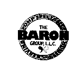 THE BARON GROUP, L.L.C. SERVING PUMP SPECIALITY HOUSES