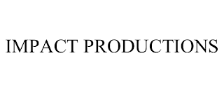 IMPACT PRODUCTIONS