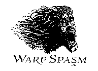 WARP SPASM INC.