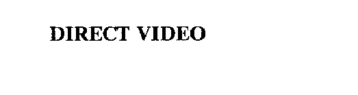 DIRECT VIDEO