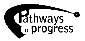PATHWAYS TO PROGRESS