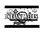 INDIAN WELLS