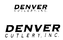 DENVER CULERY, INC.