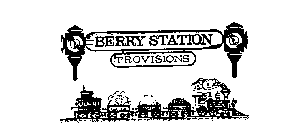 BERRY STATION PROVISIONS