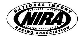 NATIONAL IMPORT RACING ASSOCIATION NIRA