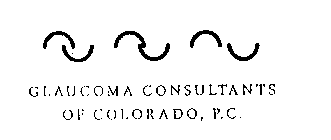 GLAUCOMA CONSULTANTS OF COLORADO, P.C.