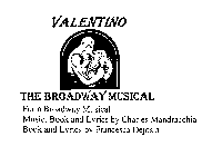 VALENTINO THE BROADWAY MUSICAL
