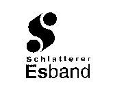 S SCHLATTERER ESBAND