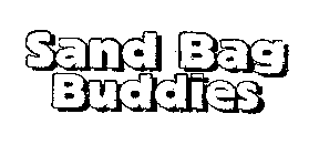 SAND BAG BUDDIES