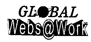 GLOBAL WEBS@WORK