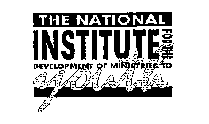THE NATIONAL INSTITUTE FOR THE DEVELOPMENT OF MINISTRIES TO YOUTH