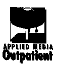 APPLIED MEDIA OUTPATIENT
