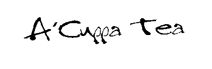 A'CUPPA TEA