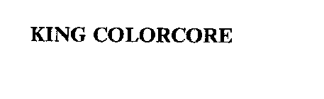 KING COLORCORE