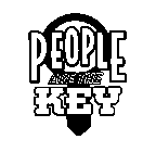 PEOPLE ARE THE KEY