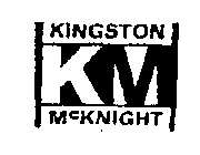 KINGSTON KM MCKNIGHT