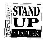 THE CLASSIC STAND UP STAPLER