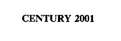 CENTURY 2001