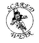SCARED WEAR