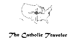 THE CATHOLIC TRAVELER