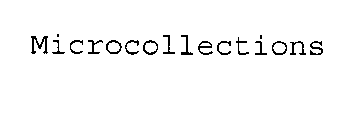 MICROCOLLECTIONS