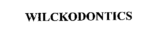 WILCKODONTICS