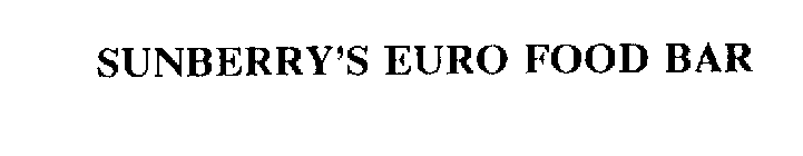 SUNBERRY'S EURO FOOD BAR