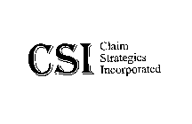 CSI CLAIM STRATEGIES INCORPORATED
