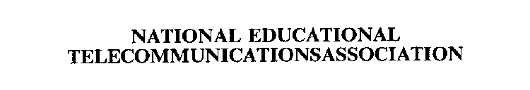NATIONAL EDUCATIONAL TELECOMMUNICATIONSASSOCIATION