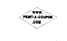 WWW. PRINT-A-COUPON .COM