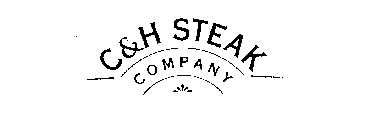 C & H STEAK COMPANY