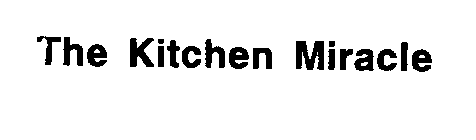 THE KITCHEN MIRACLE