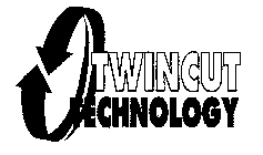 TWINCUT TECHNOLOGY