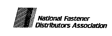 NATIONAL FASTENER DISTRIBUTORS ASSOCIATION