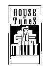 HOUSE OF TUNES