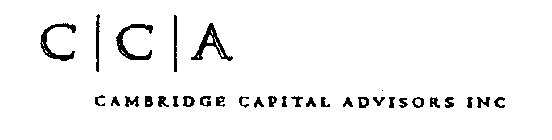 C C A CAMBRIDGE CAPITAL ADVISORS INC