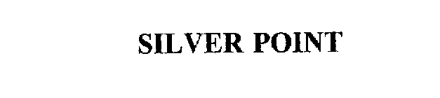 SILVER POINT