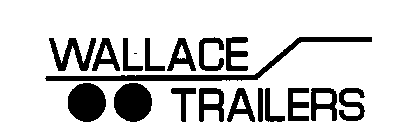WALLACE TRAILERS