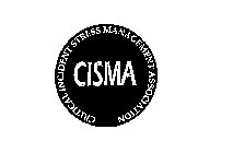 CISMA CRITICAL INCIDENT STRESS MANAGEMENT ASSOCIATION