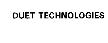DUET TECHNOLOGIES