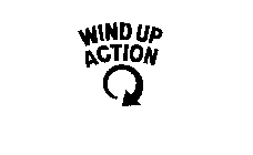 WIND UP ACTION