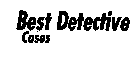 BEST DETECTIVE CASES