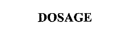 DOSAGE