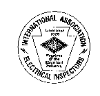 INTERNATIONAL ASSOCIATION ELECTRICAL INSPECTORS ESTABLISHED 1928 KEYSTONE OF THE ELECTRICAL INDUSTRY