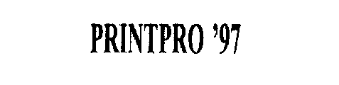 PRINTPRO '97