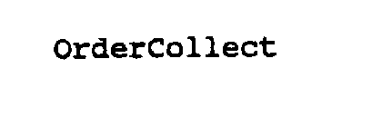 ORDERCOLLECT