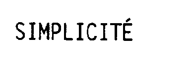 SIMPLICITE
