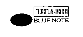 BLUE NOTE THE FINEST IN JAZZ SINCE 1939