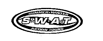 SUMMER WINTER S*W*A*T ACTION TOURS