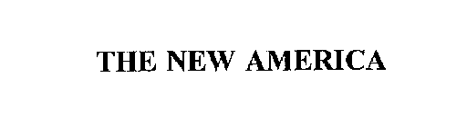 THE NEW AMERICA